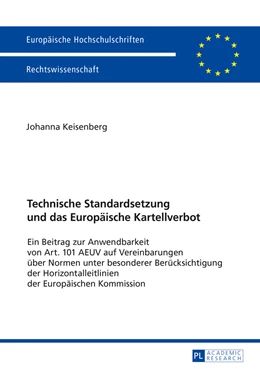 Abbildung von Keisenberg | Technische Standardsetzung und das Europäische Kartellverbot | 1. Auflage | 2017 | beck-shop.de
