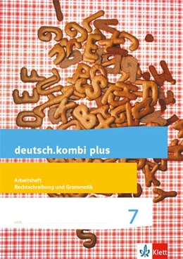 Abbildung von deutsch.kombi plus. Arbeitsheft Rechtschreibung und Grammatik 7. Schuljahr. Differenzierende Allgemeine Ausgabe ab 2015 | 1. Auflage | 2017 | beck-shop.de