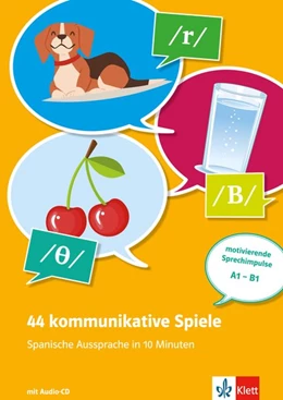 Abbildung von 44 kommunikative Spiele - Spanische Aussprache in 10 Minuten. Buch + Online | 1. Auflage | 2017 | beck-shop.de