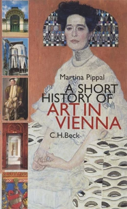 Abbildung von Pippal, Martina | A short history of art in Vienna | 1. Auflage | 2000 | beck-shop.de
