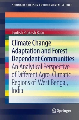 Abbildung von Basu | Climate Change Adaptation and Forest Dependent Communities | 1. Auflage | 2017 | beck-shop.de