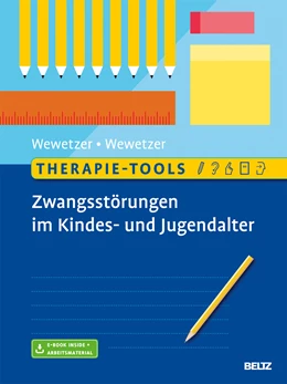 Abbildung von Wewetzer | Therapie-Tools Zwangsstörungen im Kindes- und Jugendalter | 1. Auflage | 2017 | beck-shop.de