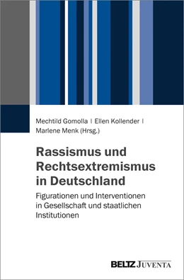 Abbildung von Gomolla / Menk | Rassismus und Rechtsextremismus in Deutschland | 1. Auflage | 2018 | beck-shop.de