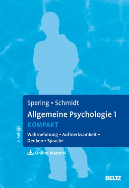Abbildung von Spering / Schmidt | Allgemeine Psychologie 1 kompakt | 3. Auflage | 2017 | beck-shop.de