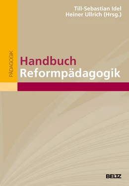 Abbildung von Idel / Ullrich | Handbuch Reformpädagogik | 1. Auflage | 2017 | beck-shop.de