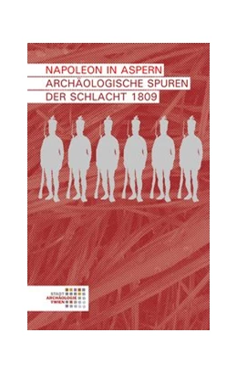 Abbildung von Ranseder / Sakl-Oberthaler | Napoleon in Aspern | 1. Auflage | 2017 | beck-shop.de