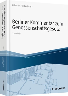 Abbildung von Hillebrandt / Keßler (Hrsg.) | Berliner Kommentar zum Genossenschaftsgesetz | 3. Auflage | 2019 | beck-shop.de