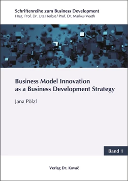 Abbildung von Pölzl | Business Model Innovation as a Business Development Strategy | 1. Auflage | 2017 | 1 | beck-shop.de