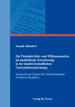 Abbildung von Allendorf | Die Produktivitäts- und Effizienzanalyse als methodische Erweiterung in der landwirtschaftlichen Unternehmensberatung | 1. Auflage | 2017 | 69 | beck-shop.de