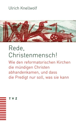 Abbildung von Knellwolf | Rede, Christenmensch! | 1. Auflage | 2017 | beck-shop.de