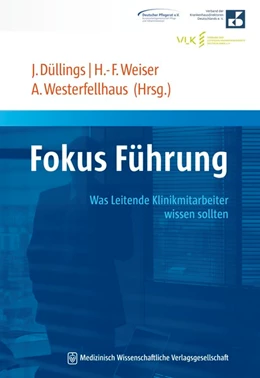 Abbildung von Düllings / Weiser | Fokus Führung | 1. Auflage | 2017 | beck-shop.de