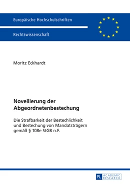 Abbildung von Eckhardt | Novellierung der Abgeordnetenbestechung | 1. Auflage | 2016 | 5868 | beck-shop.de