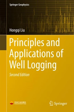 Abbildung von Liu | Principles and Applications of Well Logging | 2. Auflage | 2017 | beck-shop.de
