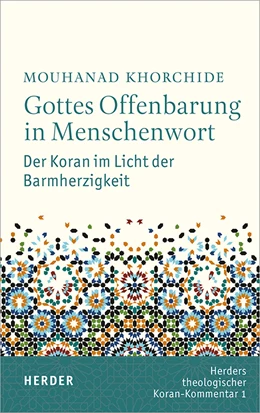 Abbildung von Khorchide | Gottes Offenbarung in Menschenwort | 1. Auflage | 2018 | beck-shop.de