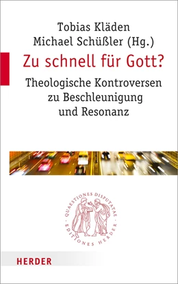 Abbildung von Kläden / Schüßler | Zu schnell für Gott? | 1. Auflage | 2017 | beck-shop.de