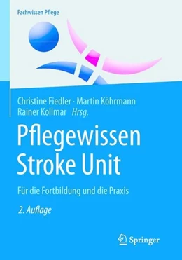 Abbildung von Fiedler / Köhrmann | Pflegewissen Stroke Unit | 2. Auflage | 2017 | beck-shop.de