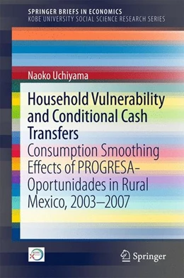 Abbildung von Uchiyama | Household Vulnerability and Conditional Cash Transfers | 1. Auflage | 2017 | beck-shop.de