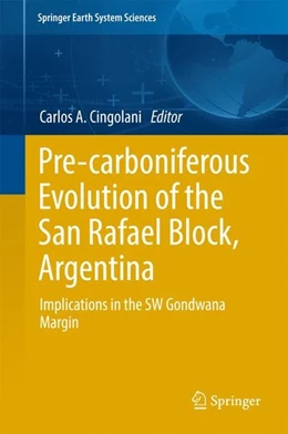 Abbildung von Cingolani | Pre-carboniferous Evolution of the San Rafael Block, Argentina | 1. Auflage | 2017 | beck-shop.de