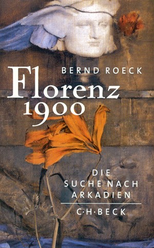Cover: Bernd Roeck, Florenz 1900