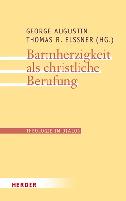 Abbildung von Augustin / Elßner | Barmherzigkeit als christliche Berufung | 1. Auflage | 2017 | beck-shop.de