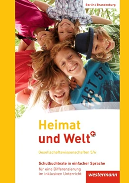 Abbildung von Heimat und Welt Plus 5 / 6. Schulbuchtexte in einfacher Sprache 5/6 mit CD-ROM. Grundschulen. Berlin und Brandenburg | 1. Auflage | 2016 | beck-shop.de
