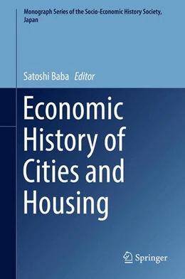 Abbildung von Baba | Economic History of Cities and Housing | 1. Auflage | 2017 | beck-shop.de