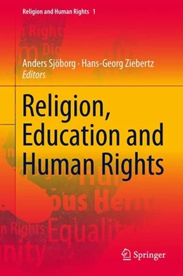 Abbildung von Sjöborg / Ziebertz | Religion, Education and Human Rights | 1. Auflage | 2017 | beck-shop.de