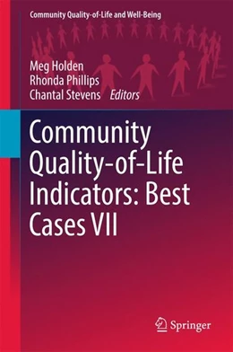 Abbildung von Holden / Phillips | Community Quality-of-Life Indicators: Best Cases VII | 1. Auflage | 2017 | beck-shop.de