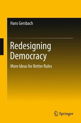 Abbildung von Gersbach | Redesigning Democracy | 1. Auflage | 2017 | beck-shop.de