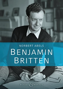 Abbildung von Abels | Benjamin Britten | 1. Auflage | 2017 | beck-shop.de