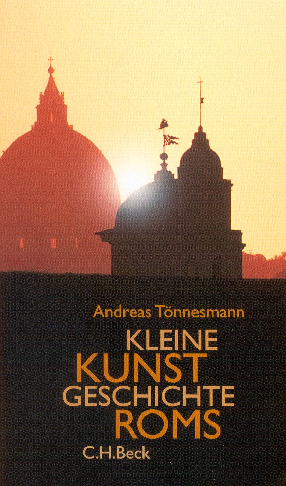 Cover: Tönnesmann, Andreas, Kleine Kunstgeschichte Roms