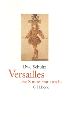 Abbildung von Schultz, Uwe | Versailles | 1. Auflage | 2002 | beck-shop.de