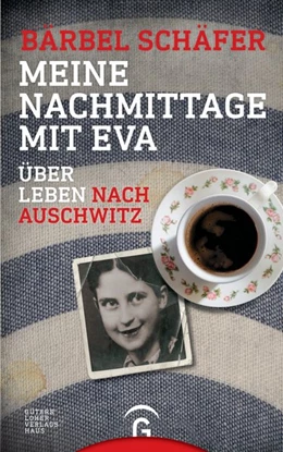 Abbildung von Schäfer | Meine Nachmittage mit Eva | 1. Auflage | 2017 | beck-shop.de