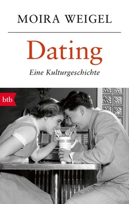 Abbildung von Weigel | Dating | 1. Auflage | 2018 | beck-shop.de