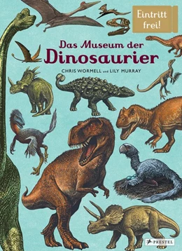 Abbildung von Murray / Wormell | Das Museum der Dinosaurier | 1. Auflage | 2017 | beck-shop.de