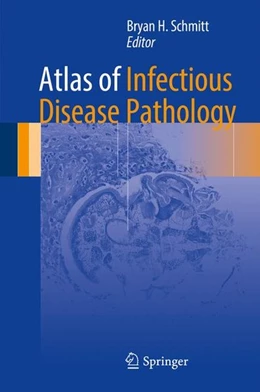 Abbildung von Schmitt | Atlas of Infectious Disease Pathology | 1. Auflage | 2017 | beck-shop.de