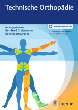 Abbildung von Greitemann / Baumgartner | Technische Orthopädie | 4. Auflage | 2017 | beck-shop.de