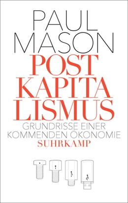 Abbildung von Mason | Postkapitalismus | 1. Auflage | 2018 | beck-shop.de