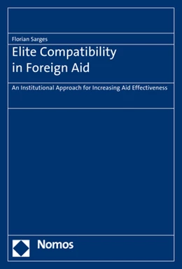 Abbildung von Sarges | Elite Compatibility in Foreign Aid | 1. Auflage | 2017 | beck-shop.de
