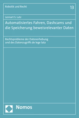 Abbildung von Lutz | Automatisiertes Fahren, Dashcams und die Speicherung beweisrelevanter Daten | 1. Auflage | 2017 | beck-shop.de