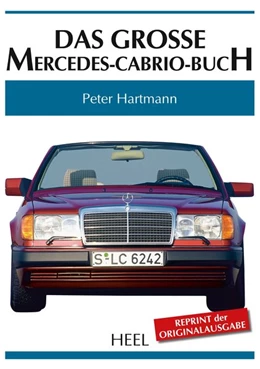 Abbildung von Hartmann | Das große Mercedes-Cabrio-Buch | 1. Auflage | 2017 | beck-shop.de