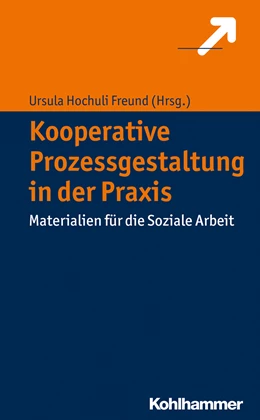 Abbildung von Hochuli Freund | Kooperative Prozessgestaltung in der Praxis | 1. Auflage | 2017 | beck-shop.de
