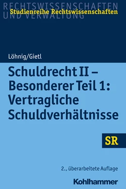 Abbildung von Löhnig / Gietl | Schuldrecht II - Besonderer Teil 1 | 2. Auflage | 2018 | beck-shop.de