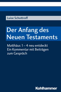 Abbildung von Schottroff | Der Anfang des Neuen Testaments | 1. Auflage | 2019 | beck-shop.de
