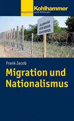 Abbildung von Jacob | Migration und Nationalismus | 1. Auflage | 2024 | beck-shop.de