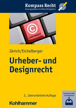 Abbildung von Jänich / Eichelberger | Urheber- und Designrecht | 2. Auflage | 2021 | beck-shop.de