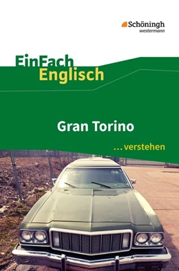 Abbildung von Klein / Kugler-Euerle | Gran Torino. EinFach Englisch ...verstehen | 1. Auflage | 2019 | beck-shop.de