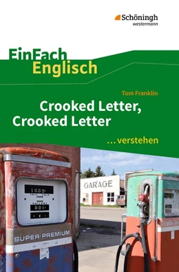 Abbildung von Klein / Kugler-Euerle | Crooked Letter, Crooked Letter. EinFach Englisch ...verstehen | 1. Auflage | 2018 | beck-shop.de