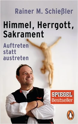 Abbildung von Schießler | Himmel - Herrgott - Sakrament | 1. Auflage | 2018 | beck-shop.de