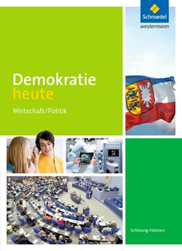 Abbildung von Demokratie heute. Schülerband. Schleswig-Holstein | 1. Auflage | 2018 | beck-shop.de